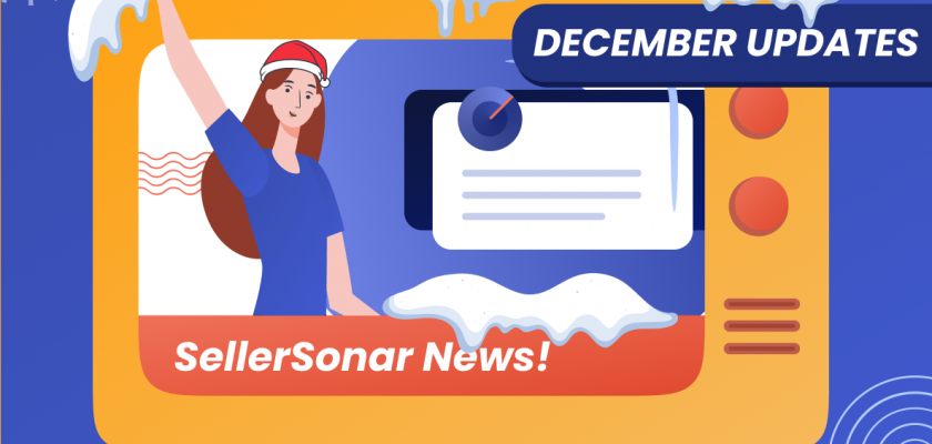 SellerSonar December Updates illustration with a Santa hat character next to a “December Updates” banner and the text “SellerSonar News!” on a snowy holiday themed screen.