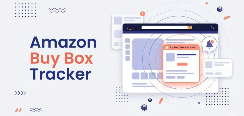 Amazon Buy Box Tracker cover image showing a SaaS-style Amazon product page interface with a highlighted Buy Box / Featured Offer alert card and notification icon.